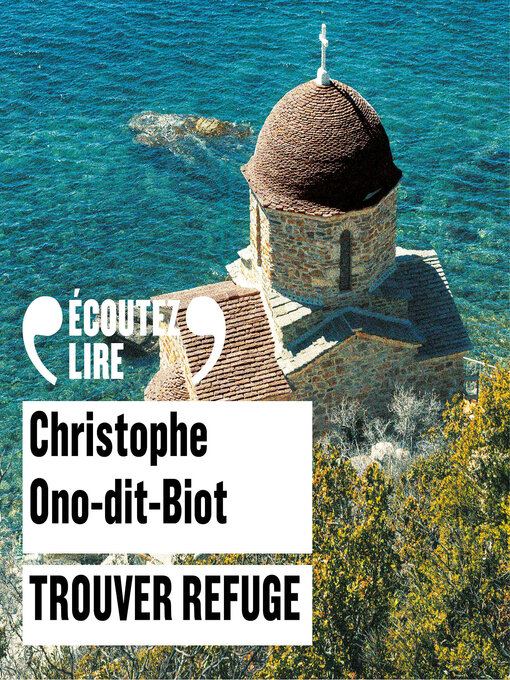 Title details for Trouver refuge by Christophe Ono-dit-Biot - Available